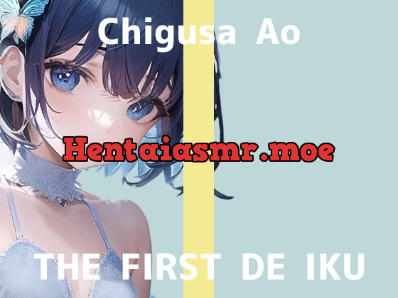 [RJ01051263] - [RJ01051263] 【初体験オナニー実演】THE FIRST DE IKU【千種蒼】【DLsite限定版】